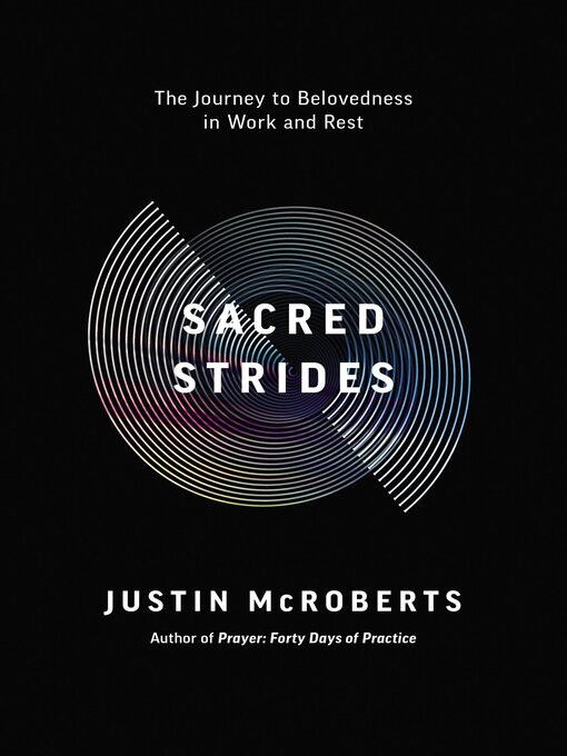 Title details for Sacred Strides by Justin McRoberts - Available